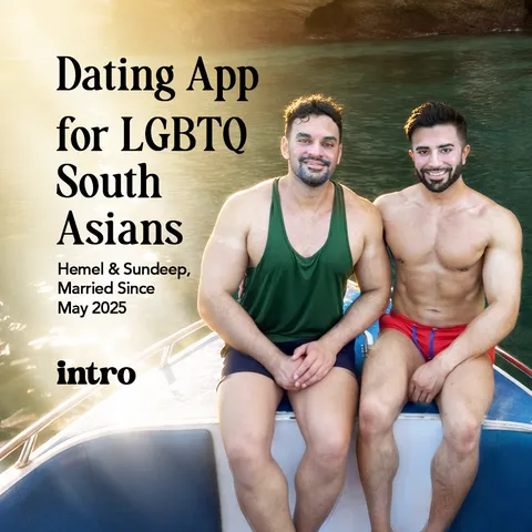 Intro ad creative showing Hemel and Sundeep on a boat in swimwear, with the Intro logo and 'Dating App for LGBTQ South Asians' text